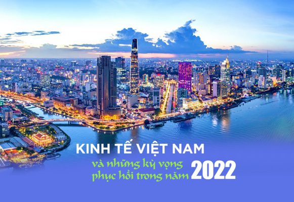 “Chìa khóa” để kinh tế Việt Nam năm 2022 tăng trưởng mức 6,7-6,9%